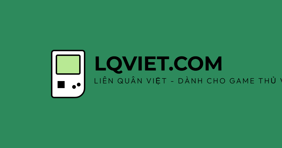 LQViet cung cấp tài khoản game chính hãng, giá tốt nhất thị trường. Giao dịch an toàn, nhanh chóng và bảo mật